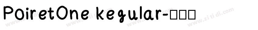 PoiretOne kegular字体转换